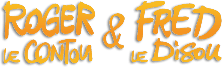 Roger le Contou & Fred le Disou